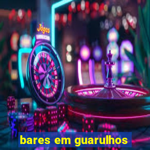 bares em guarulhos